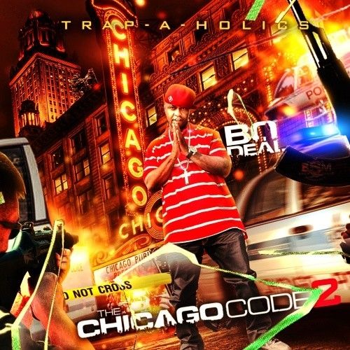 The Chicago Code 2 - Bo Deal (Trap-A-Holics)