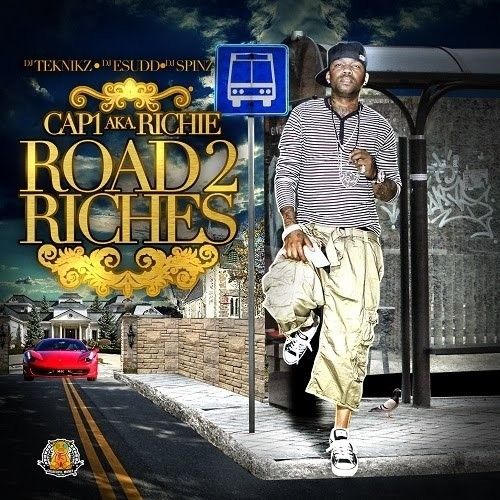 Road 2 Riches - Cap1 (DJ Teknikz, DJ E.Sudd, DJ Spinz)