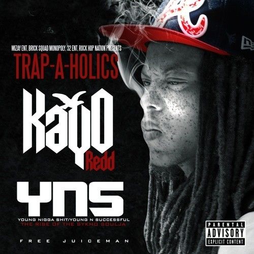 YNS (The Rise Of The Sykho Soulja) - KayO Redd (Trap-A-Holics)