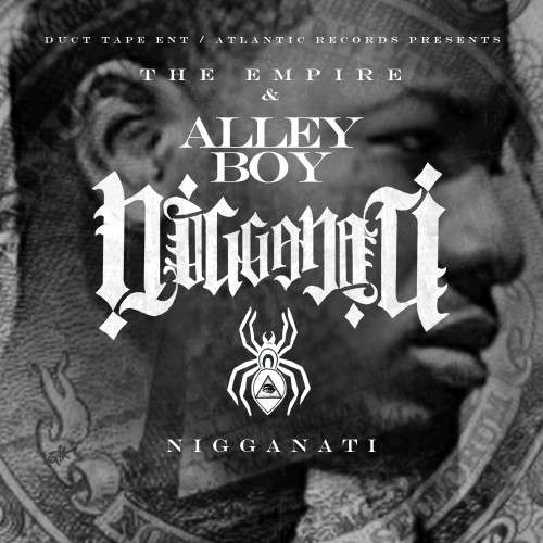 Alley Boy - Nigganati