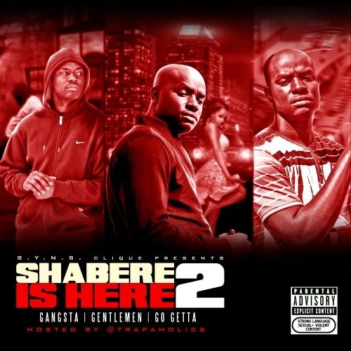 Shabere Is Here 2 - Shabere (Trap-A-Holics)