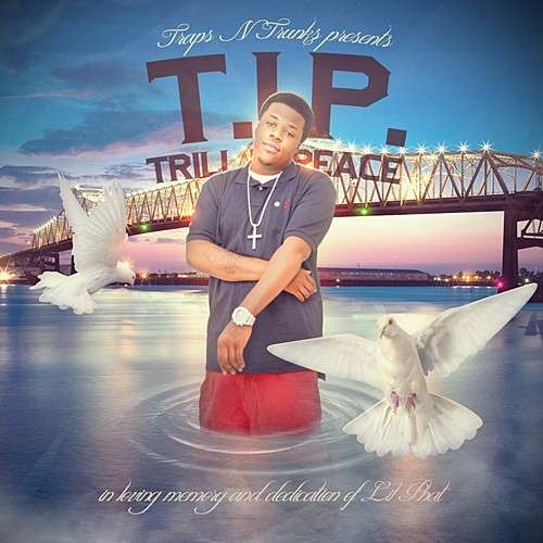Lil Phat - T.I.P. (Trill In Peace)