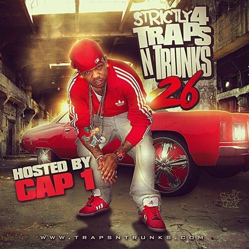 Strictly 4 The Traps N Trunks 26 (Hosted By Cap 1) cover