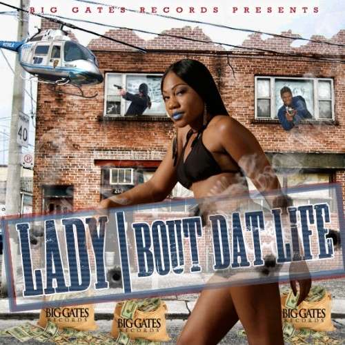 Lady - Bout Dat Life