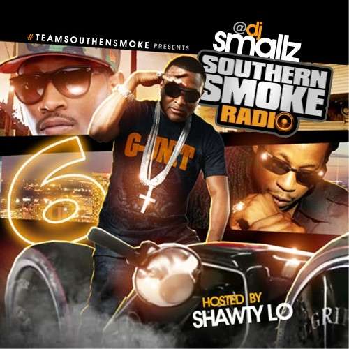 Various Artists - Southern Smoke Radio 6 (Hosted By Shawty Lo)