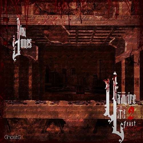 Jim Jones - Vampire Life 2: F.E.A.S.T. (The Last Supper)