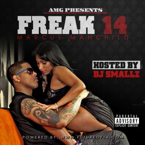 Marcus Manchild - Freak 14