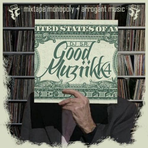 Good Muziikk 4 - DJ S.R.