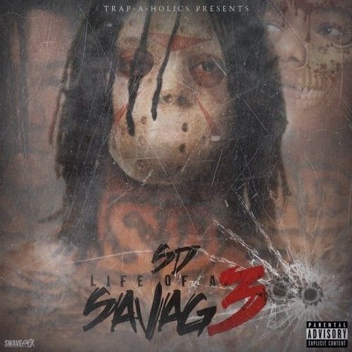 Life Of A Savage 3 - SD (Trap-A-Holics)