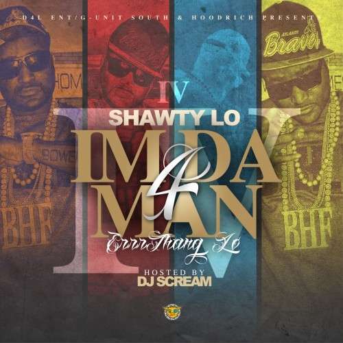 Shawty Lo - I'm Da Man 4