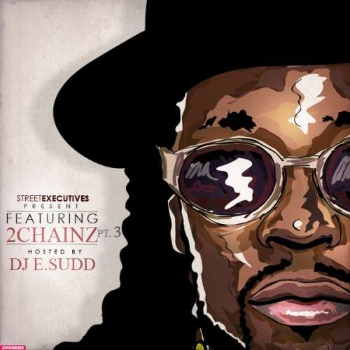 Various Artists - Featuring 2 Chainz, Part 3