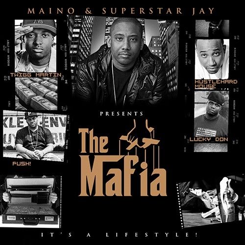 The Mafia (Hosted By Maino) - Superstar Jay