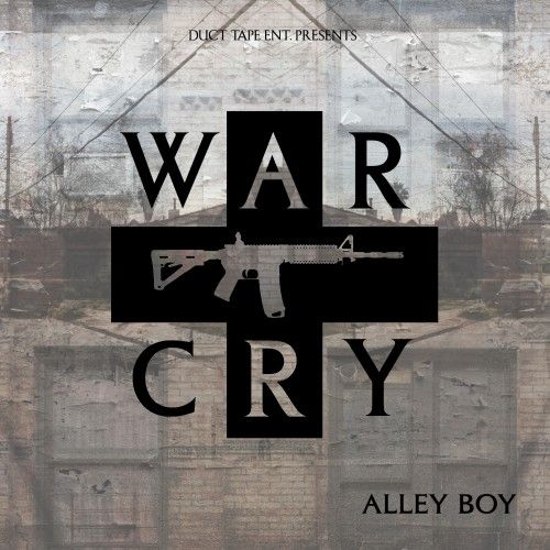 War Cry - Alley Boy (Duct Tape Ent, The Empire)
