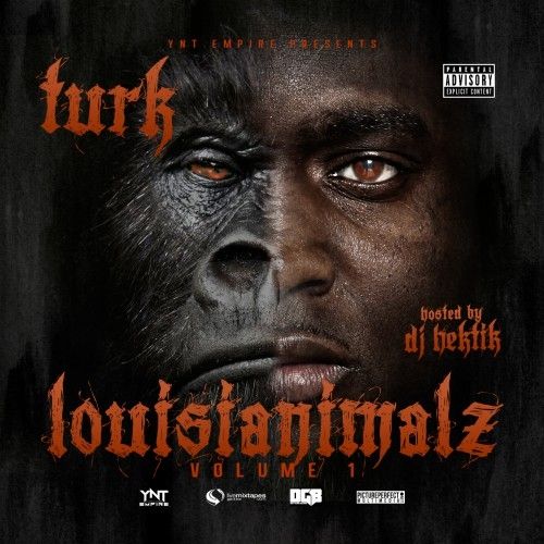 Louisianimalz - Turk (DJ Hektik, Dirty Glove Bastard)