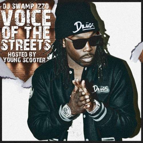 Young Scooter - Voice Of The Streetz