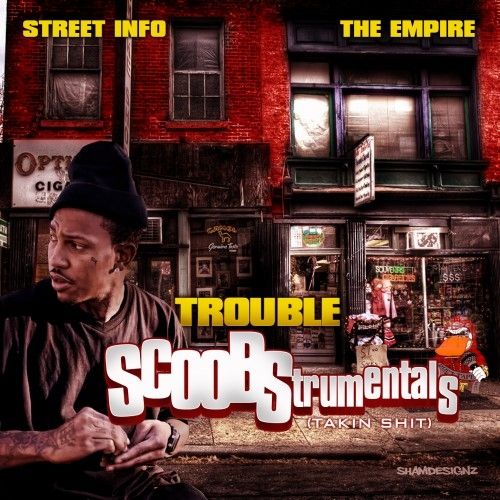 SCOOBStrumentals - Trouble (The Empire)