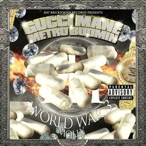 Gucci Mane & Metro Boomin - Molly (World War 3)