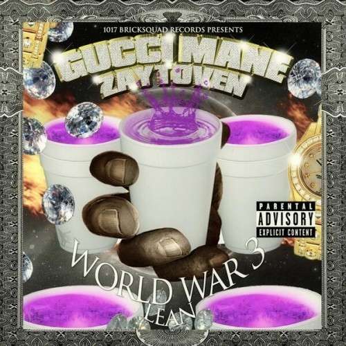 Gucci Mane & Zaytoven - Lean (World War 3)