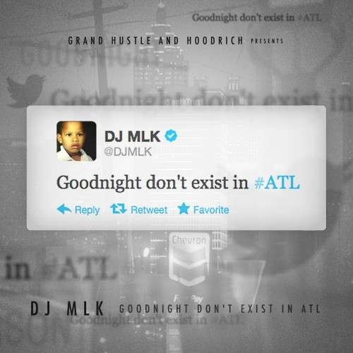 Various Artists - Goodnight Don't Exist In #ATL