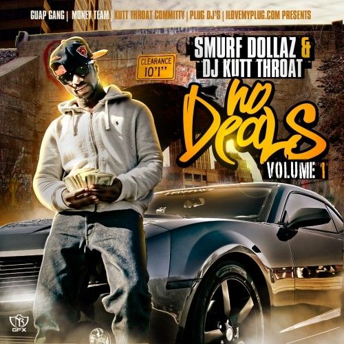 No Deals - Smurf Dollaz (DJ Kutt Throat)