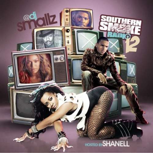 Various Artists - Southern Smoke Radio R&B 12 (Hosted by Shanell)