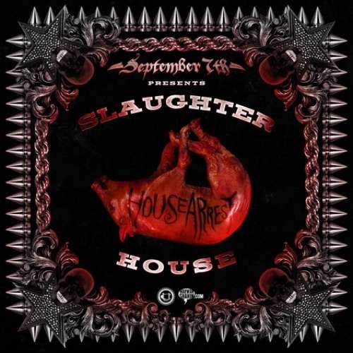 Slaughterhouse - House Arrest