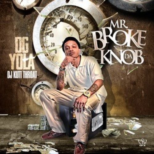 Mr. Broke Da Knob - DG Yola (DJ Kutt Throat)