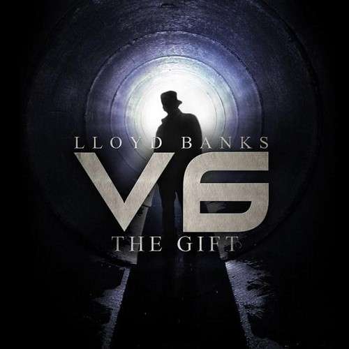 Lloyd Banks - V.6 (The Gift)