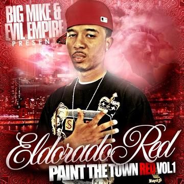 Paint The Town Red, Vol. 1 - Eldorado Red (Big Mike, Evil Empire, DJ Warrior)
