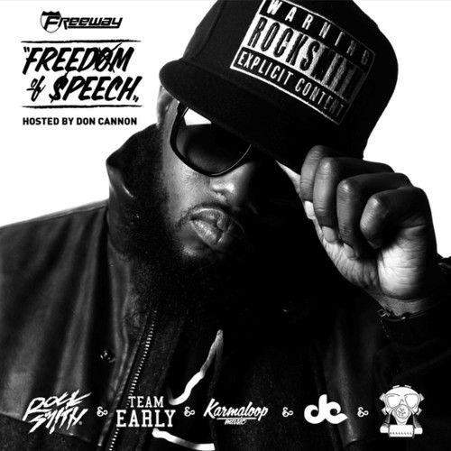 Freedom Of Speech - Freeway (DJ Don Cannon)