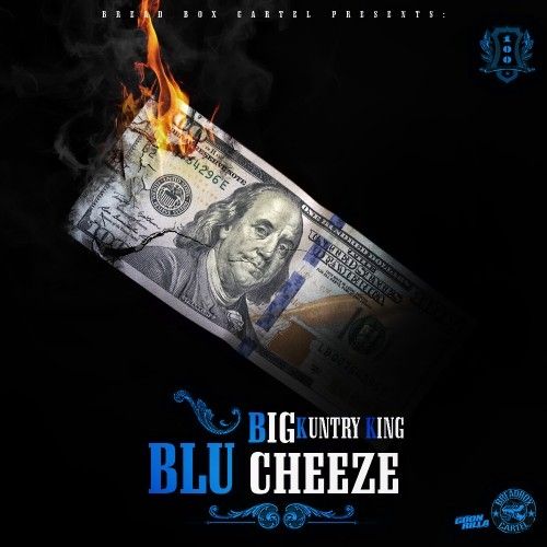 Blu Cheeze - Big Kuntry King