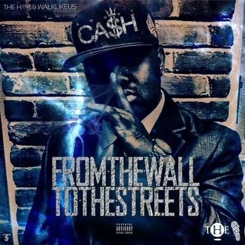 From The Wall To The Streets - Kwony Cash (WalkLikeUs)