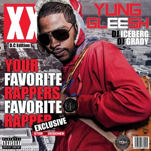 Your Favorite Rapper's Favorite Rapper - Yung Gleesh (DJ Grady, DJ Iceberg)