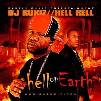 Hell On Earth - Hell Rell (DJ Rukiz)
