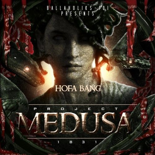 Project Medusa - Hofa Bang (Trap-A-Holics)
