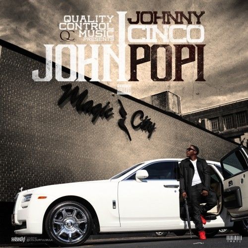 John Popi - Johnny Cinco (Quality Control Music)