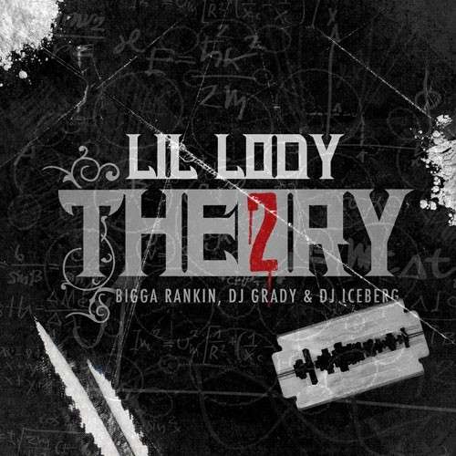 Lil Lody - The Theory 2