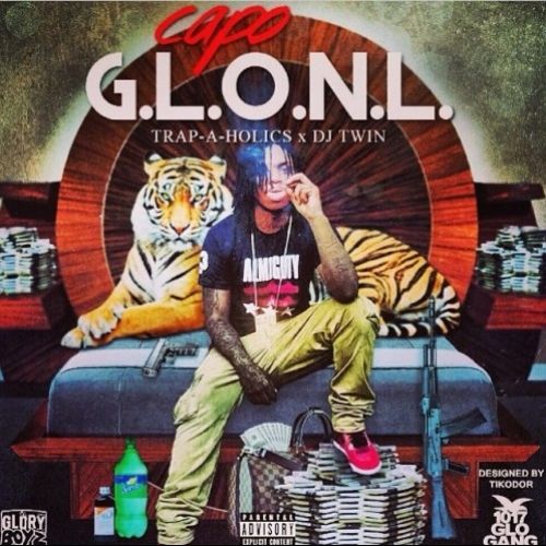 G.L.O.N.L. - Capo (DJ Twin, Trap-A-Holics)