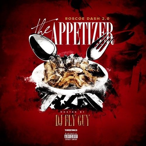 The Appetizer - Roscoe Dash 2.0 (DJ Fly Guy)