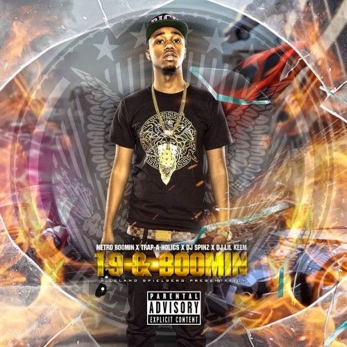 19 & Boomin - Metro Boomin (Trap-A-Holics, DJ Spinz, DJ Lil Keem)
