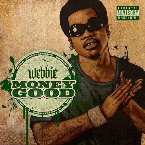 Money Good - Webbie