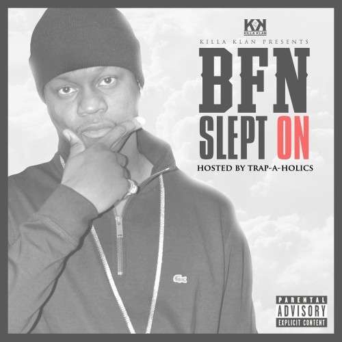 BFN - Slept On