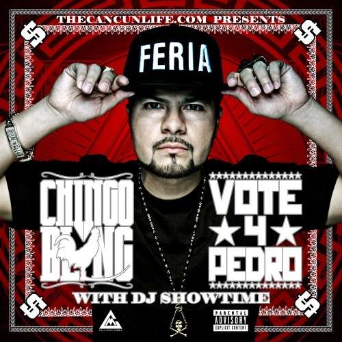 Chingo Bling - Vote For Pedro