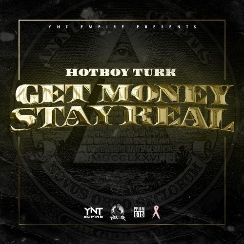 Get Money Stay Real - Turk (DJ Hektik)