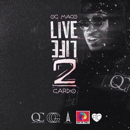 Live Life 2 - OG Maco (Quality Control Music)