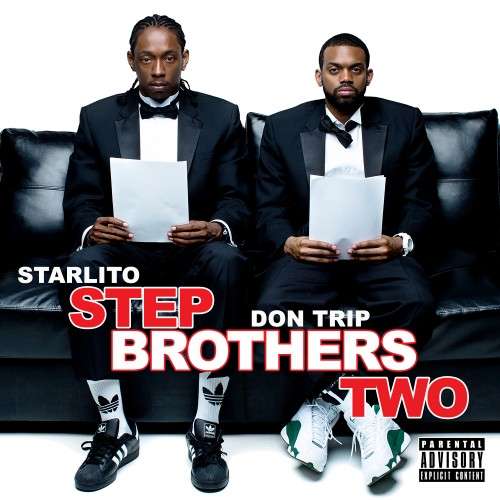 Starlito & Don Trip - Step Brothers 2