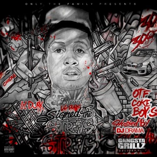 Signed To The Streets - Lil Durk (DJ Drama)