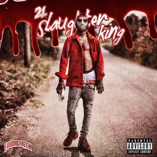 Slaughter King - 21 Savage (DJ Lil Keem)