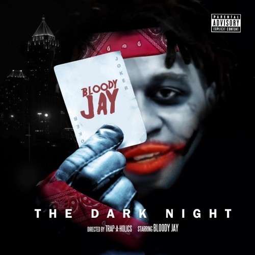 Bloody Jay - The Dark Night