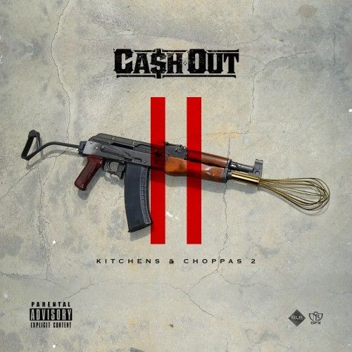 Kitchens & Choppas 2 - Ca$h Out (DJ Bobby Black)